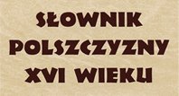 Logo Słownika Polszczyzny XVI wieku